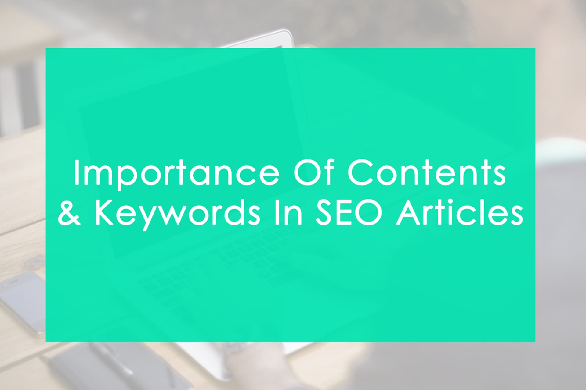 importance-of-contents-and-keywords-in-seo-articles