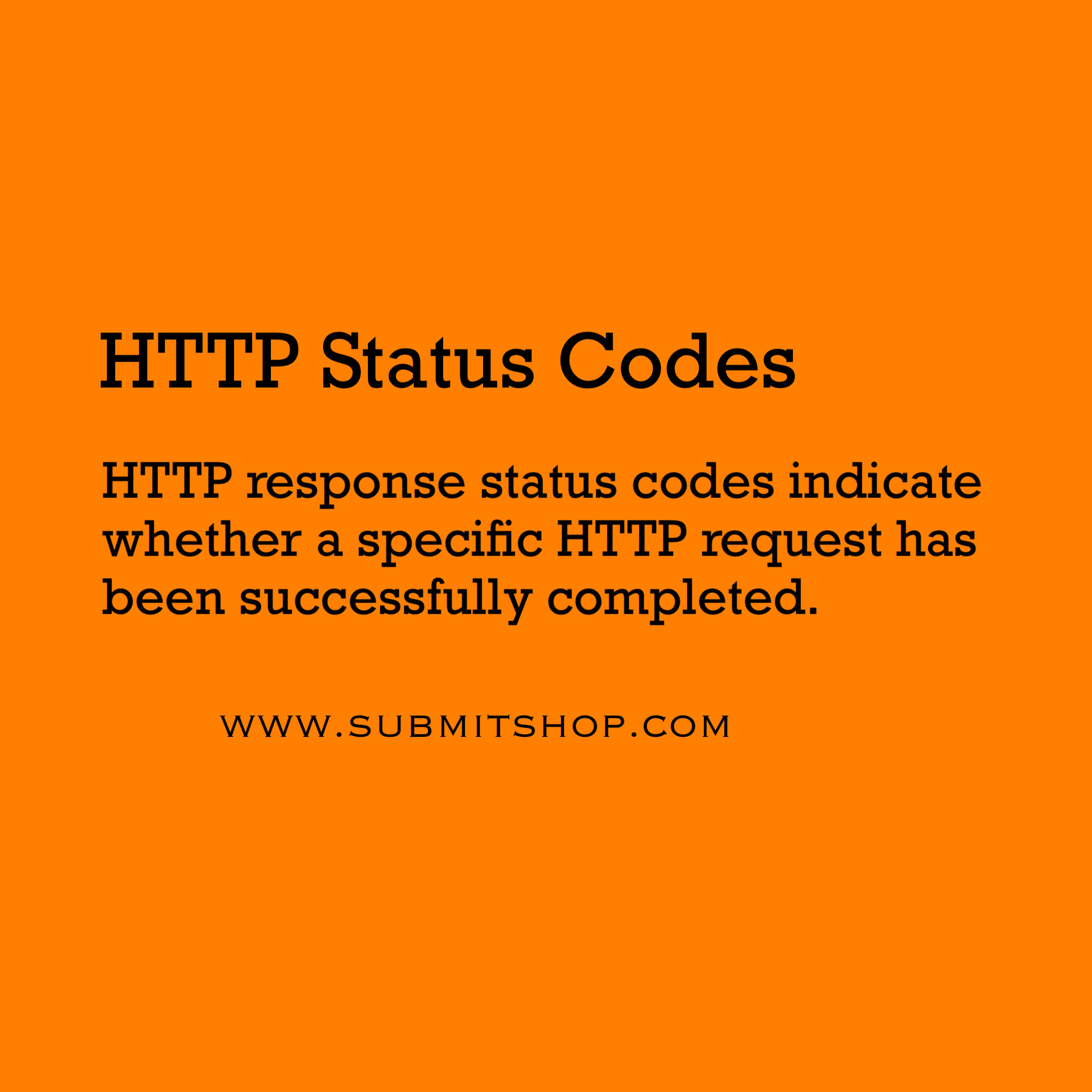 HTTP Response Status Codes: A Complete List + SEO - SubmitShop